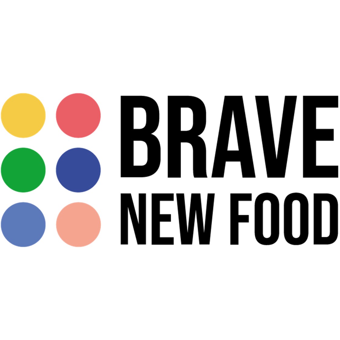 Brave New Food